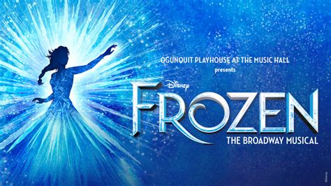 Disney’s FROZEN The Broadway Musical - The Music Hall