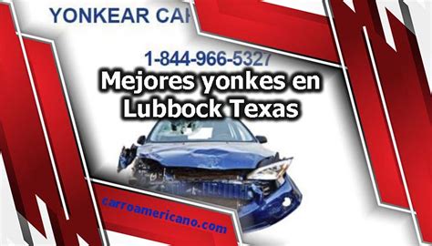 Mejores Yonkes En Lubbock Texas 2024