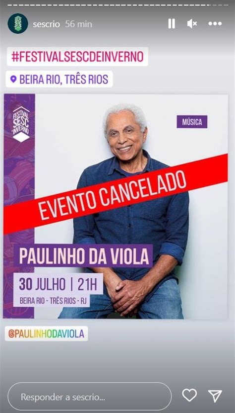 Paulinho Da Viola Cancela Show Em Tr S Rios Por Problemas De Sa De