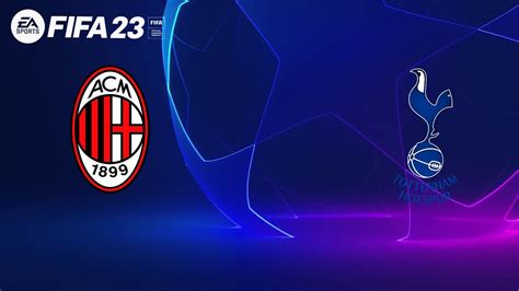 Fifa Ac Milan Vs Tottenham Hotspurs Champions League Round