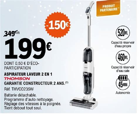 Promo ASPIRATEUR LAVEUR 2 EN 1 THOMSON Chez E Leclerc