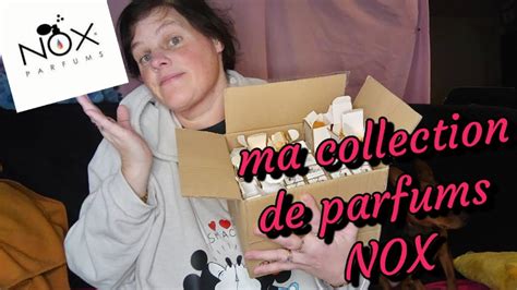 Ma Collection De Parfums De Nox Parfums Youtube