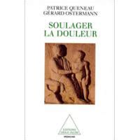 Soulager La Douleur Ditions Odile Jacob