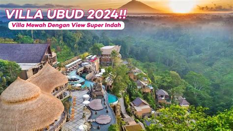 Rekomendasi Villa Di Ubud Terbaik Liburan Mewah Di Bali