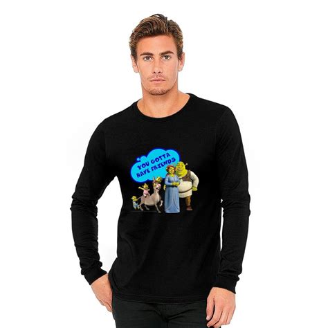 Shrek Donkey You Gotta Have Friends Bubble Text Poster Long Sleeves ...