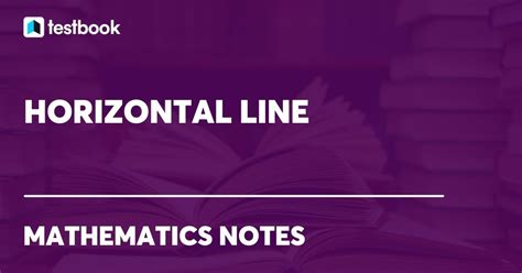 Horizontal Line: Concept, Equation and related Graph, Comparison