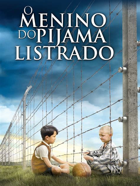 O Menino Do Pijama Listrado É Real - Prime Video: O Menino do Pijama Listrado
