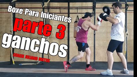 Boxe Para Iniciantes Parte Tutorial Boxe Golpes Ganchos Youtube