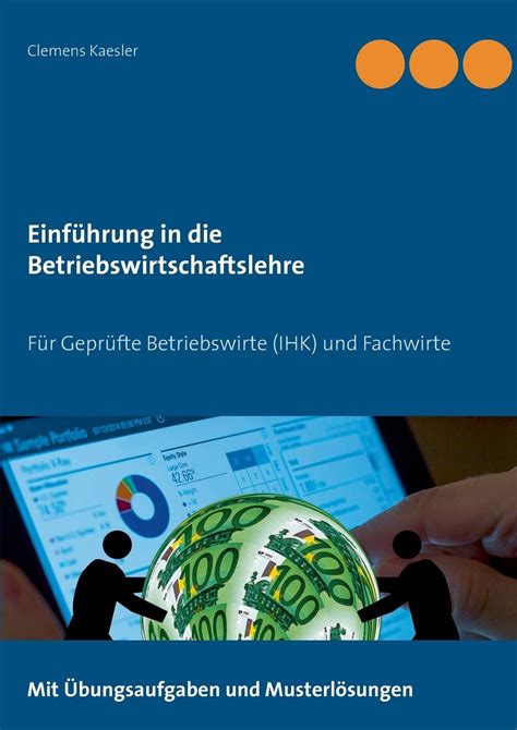 Einführung in Betriebswirtschaftslehre Für Geprüfte Betriebswirte