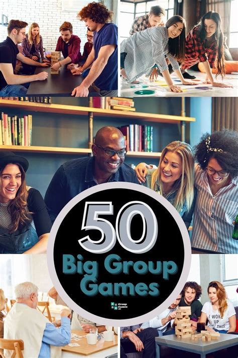 50 Big Group Games To Play With Friends Group Games 101 Group Games