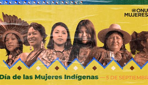 5 De Septiembre Día De Las Mujeres Indígenas Conexion Paraguay