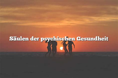 S Ulen Der Psychischen Gesundheit Gesundes Lachen