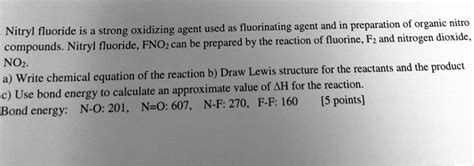 SOLVED Nitryl Fluoride Is A Strong Oxidizing Agent Used As Fluorinating