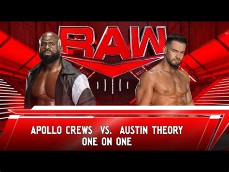 Wwe K Apollo Crews Vs Austin Theory Full Match Raw Youtube