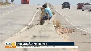 Cetv Edi O Fortaleza Trecho Da Br Interditado Em Caucaia