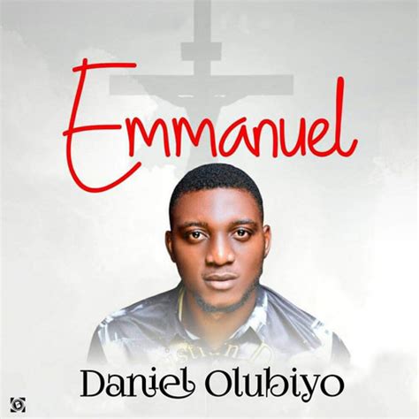 Emmanuel Song Download: Emmanuel MP3 Song Online Free on Gaana.com