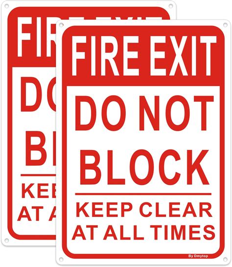 Fire Exit Sign Do Not Block Keep Clear At All Times Safety Sign 10x7 Inches Rust Free 040