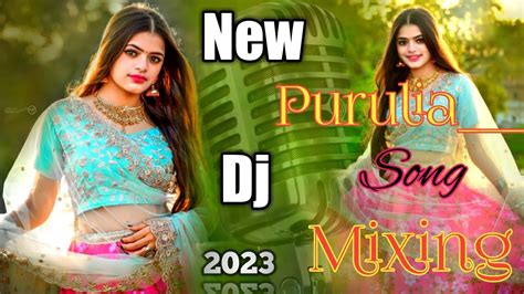 New Purulia Dj Gaan Purulia Dj Song New Hard Bassmix Dj