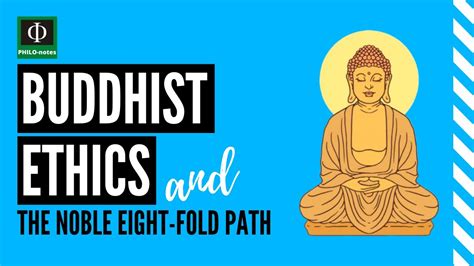 Buddhist Ethics And The Noble 8 Fold Path YouTube