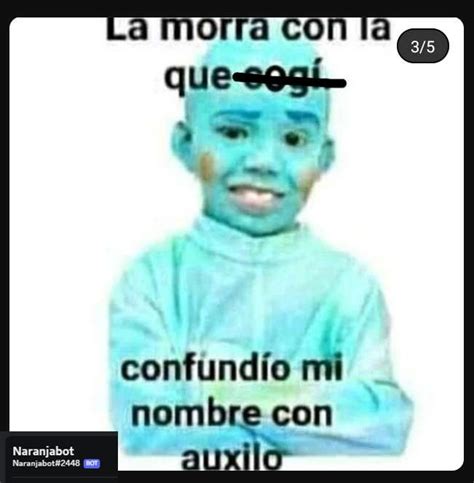 Top Memes De Naranjabotsero En Español Memedroid