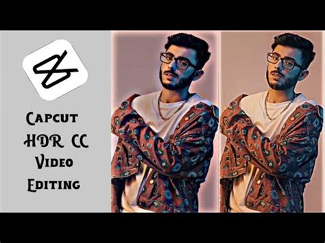 Capcut Hdr Cc Video Editing Tutorial By Lyrical Romeo In Capcut Of