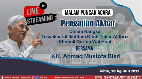 LIVE PUNCAK ACARA PENGAJIAN AKBAR KHOTMIL QUR AN HAUL KE 59