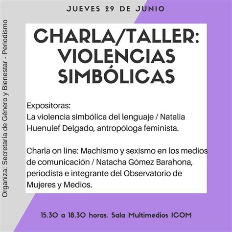 Charla Taller Violencias Simb Licas En Los Medios De Comunicaci N