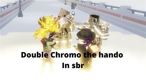 Double Chromo The Hando In Sbr Yba Youtube