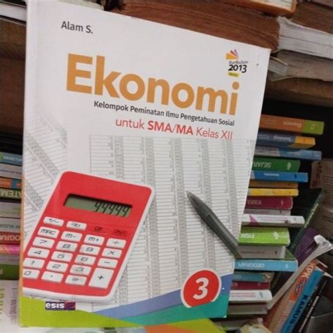 Jual Buku Ekonomi Kelas 12 XII 3 Sma Ma Esis Revisi Shopee Indonesia