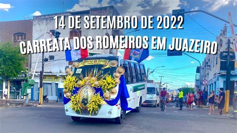 Carreata Dos Romeiros Em Juazeiro Do Norte YouTube