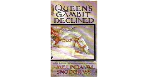 Queen's Gambit Declined by Melinda M. Snodgrass