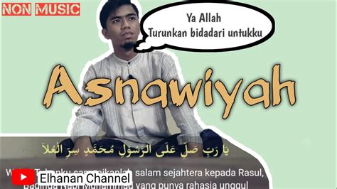 Sholawat Asnawiyah Gus Aldi Cover Lirik Arab Dan Arti Non Music