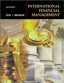 International Financial Management: Cheol Eun, Bruce G. Resnick ...