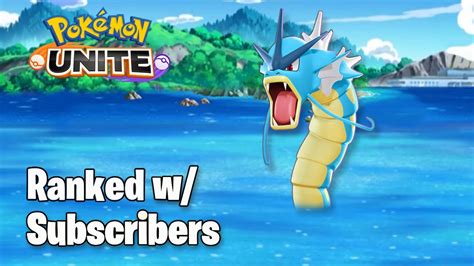 Pokemon Unite Livestream Ranked With Subscribers Youtube