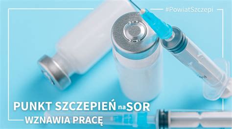 Wznowienie Pracy Punktu Szczepie Na Sor