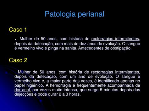 Ppt Patologia Peri Anal Disciplina De Cirurgia Clínica 4º Ano Da