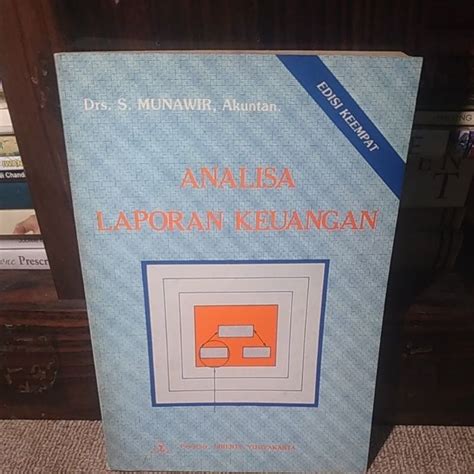 Jual Buku ANALISA LAPORAN KEUANGAN EDISI KEEMPAT Drs S MINAWIR