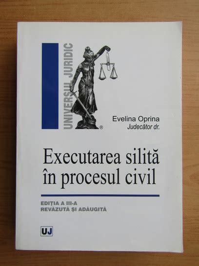 Evelina Oprina Executarea Silita In Procesul Civil Cumpără