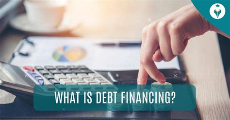 What Is Debt Financing And Why Do We Need It