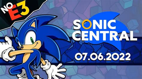 🔴 No E3 2022 Sonic Central ¡novedades De La Saga Y Sorpresas 💙 ReacciÓn En Directo Youtube