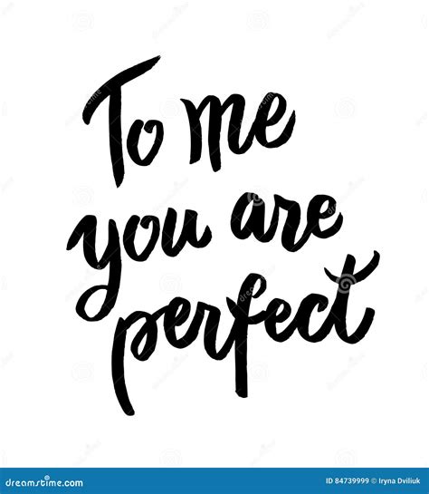 You Are Perfect Calligraphic Poster Stock Vector Illustration Of Love