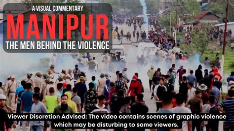 The Men Behind Violence In Manipur India Part 2 Kuki Zo Meiteis