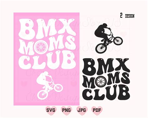 Bmx Moms Club Svg Bmx Moms Club Png Mom Svg Mom Shirt Svg Bmx Mama