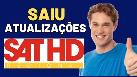 NOVAS ATUALIZAÇÕES PARA RECEPTORES SAT HD REGIONAL YouTube