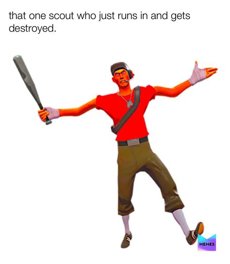 Scout again. : r/tf2memes