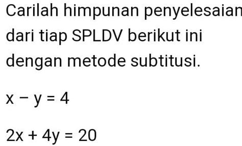 Solved Carilah Himpunan Penyelesaian Dari Tiap SPLDV Berikut Ini