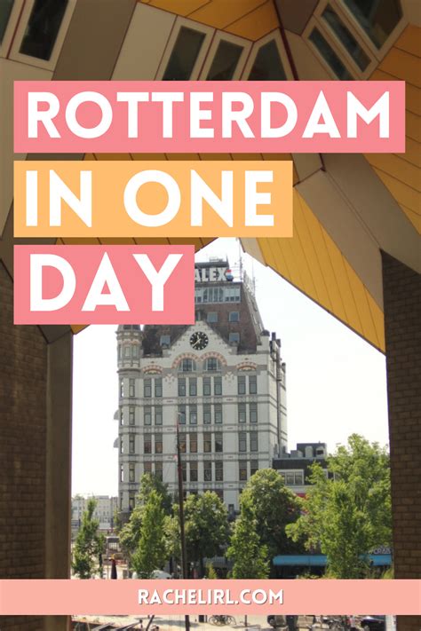 The best rotterdam from amsterdam day trip itinerary in 2023 – Artofit