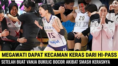 Megawati Dapat Kecaman Keras Dari Hi Pass Setelah Buat Vanja Bukilic