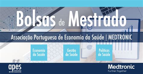 Bolsas de Mestrado Associação Portuguesa de Economia da Saúde ...