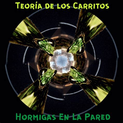 Teoría de los Carritos EP by Hormigas En La Pared Spotify